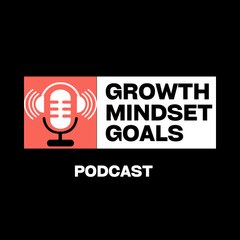 Growth Mindset Goals