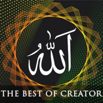 Best of Creator Allah
