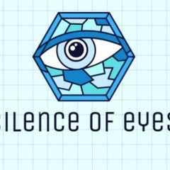Silence of Eyes