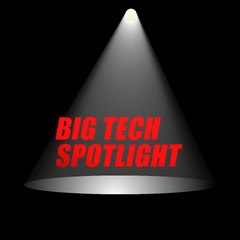 BIG TECH SPOTLIGHT