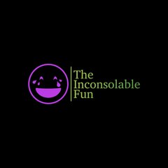 The Inconsolable Fun