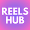 Reels Hub