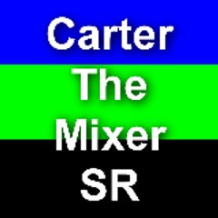 CarterTheMixerSR