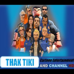 Thak Tiki Cartoon Entertainment Channel HD