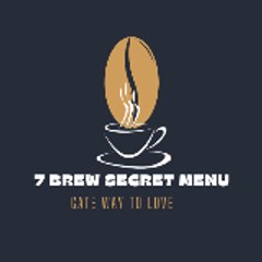 7 brew secret menu