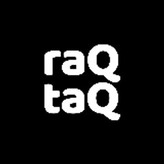 raQtaQ