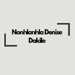 Nonhlanhla Denise Dakile
