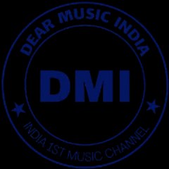 DEAR MUSIC INDIA  | DMI