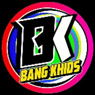 BANG KHIDS