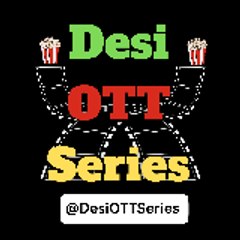 Desi OTT Series