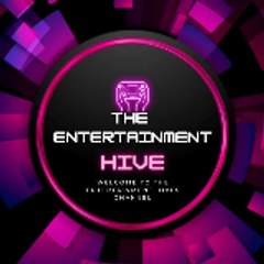 The Entertainment Hive