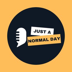 Just A Normal Day