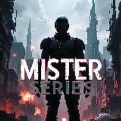 Mister Series