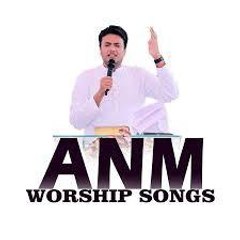 Anm Worship Songs