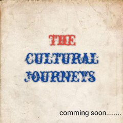 The Cultural journeys