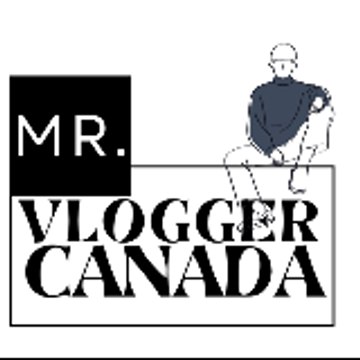 Mr. Vlogger CANADA