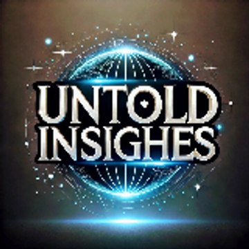 Untold Insights