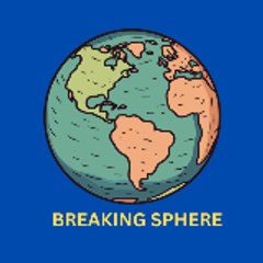 BREAKING SPHERE