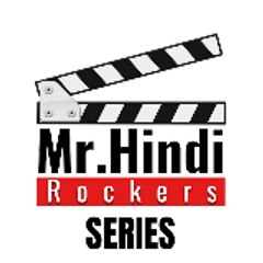 Mr Hindi Rockers Series
