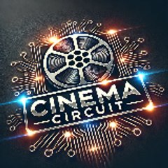Cinema_Circuit 🎥📽
