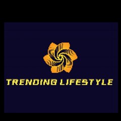 Trending Lifestyle