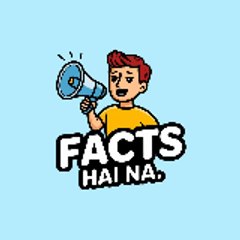 Facts Hai Na