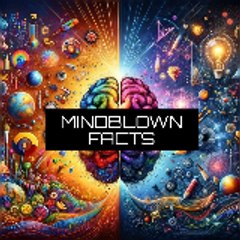 Mindblown Facts