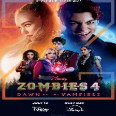 Zombies 4  Dawn of the Vampires (2025)  FULL'MOVIE