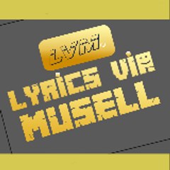 Lyrics Via Musell