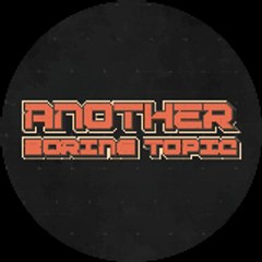 Another Boring Topic