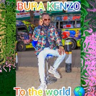 Bura Kenzo To The World 🌎