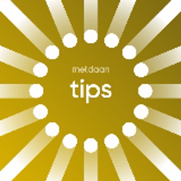 MetDaan Tips