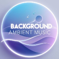 Background Ambient Music
