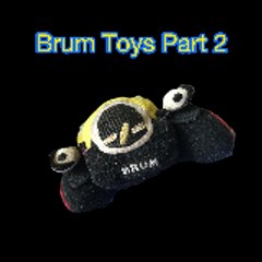 Brum Toys Part 2