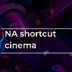 NA Shortcut Cinema