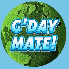 G’Day Mate