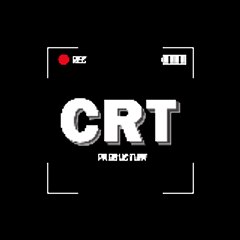CRT Production