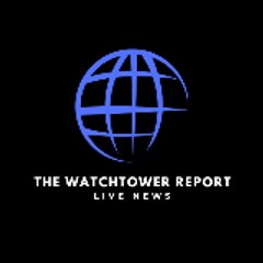 The Watchtower Report