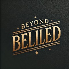 Beyond Belief