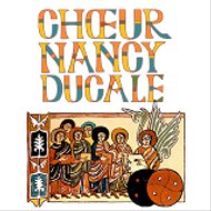 Chœur Nancy Ducale