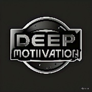 DEEP MOTIVATION