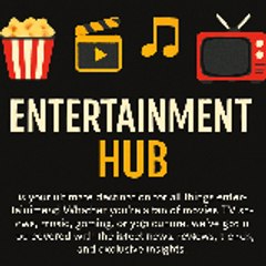Entertainment Hub