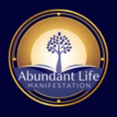 Abundant Life Manifestation