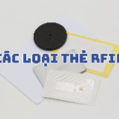 Các loại thẻ rfid