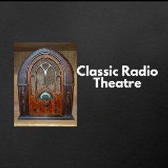 Classic Radio Theatre