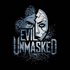 Evil Unmasked