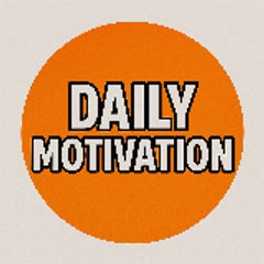 DAILY MOTIVATION
