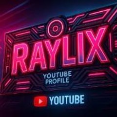 raylix youtube