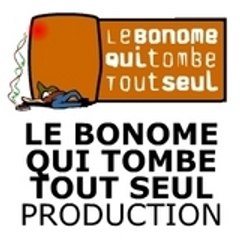 Le Bonome Qui Tombe Tout Seul Production