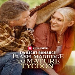 Twilight Romance  Flash Marriage to Mature Tycoon